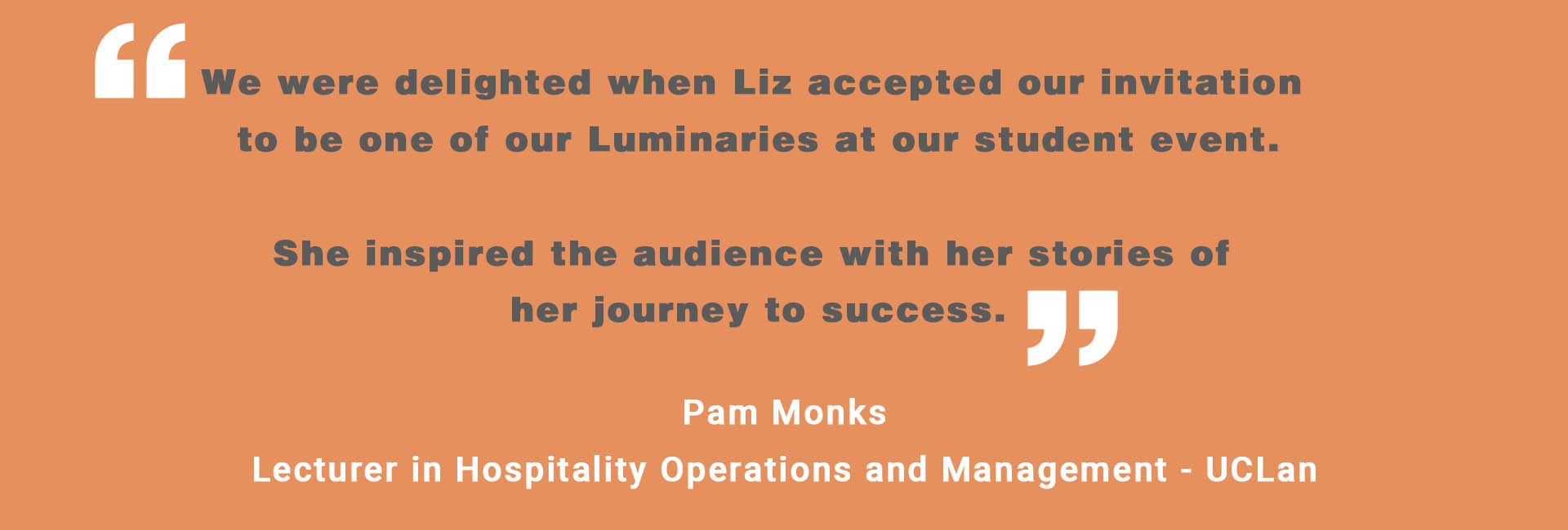 Quote Pam Monks Lecturer in Hospitality Operations and Management UCLan