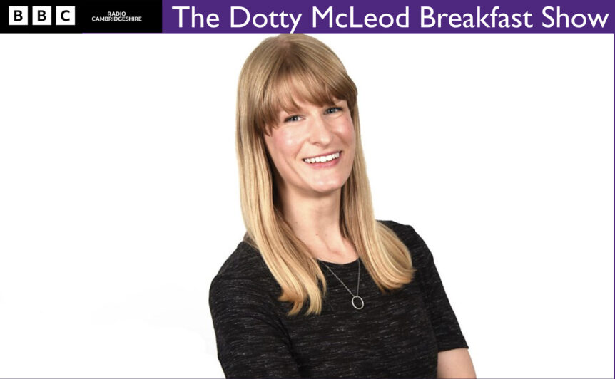 BBC Radio Cambridge presenter Dotty McLoed