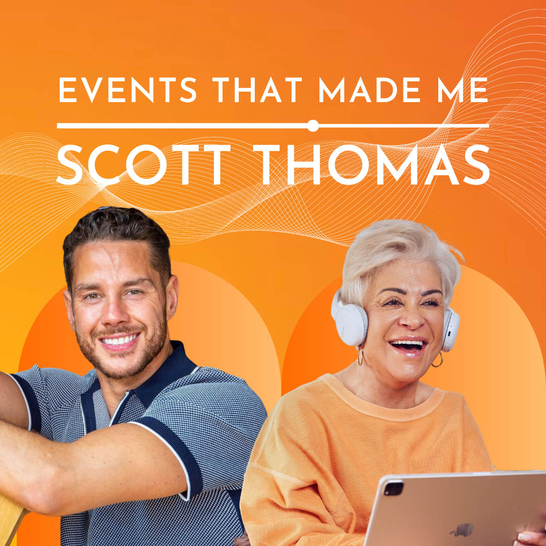 EVENTS THAT MADE ME PODCAST - 10 Scott Thomas