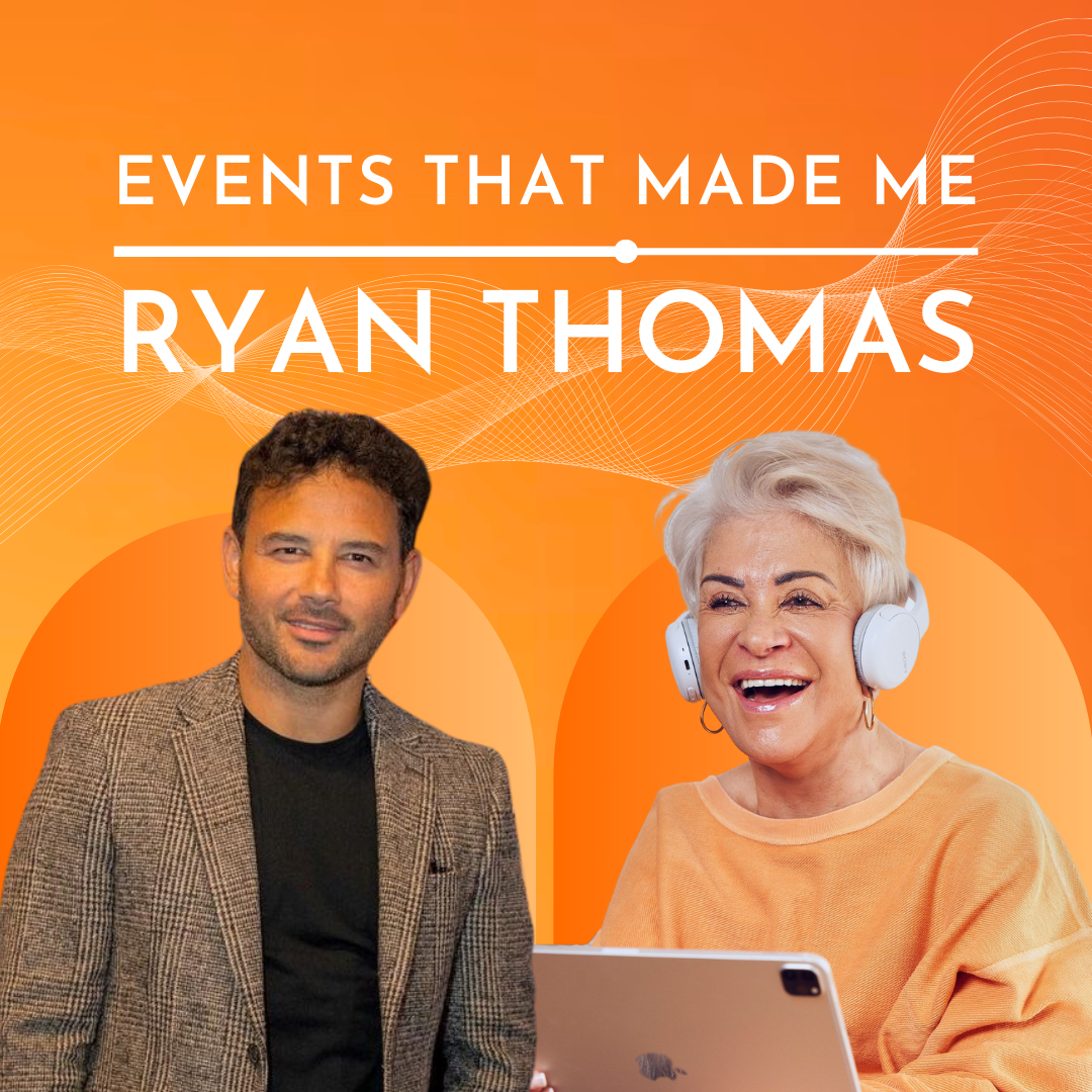 EVENTS THAT MADE ME PODCAST Ryan Thomas