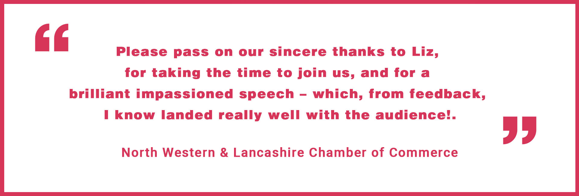 Quote North Western & Lancashire Chamber of Commerce