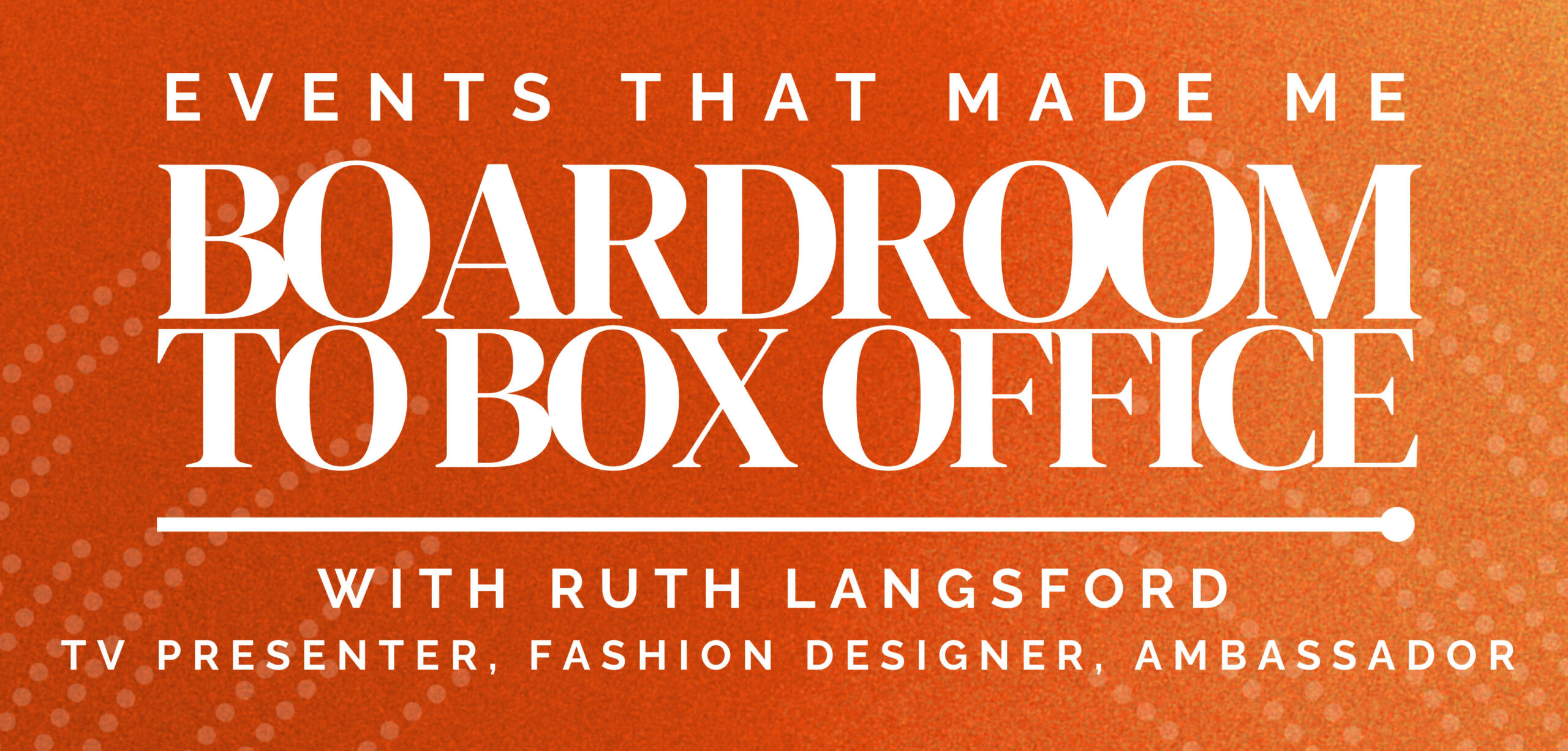 Tv Presenter, Fashion Designer, Ambassador